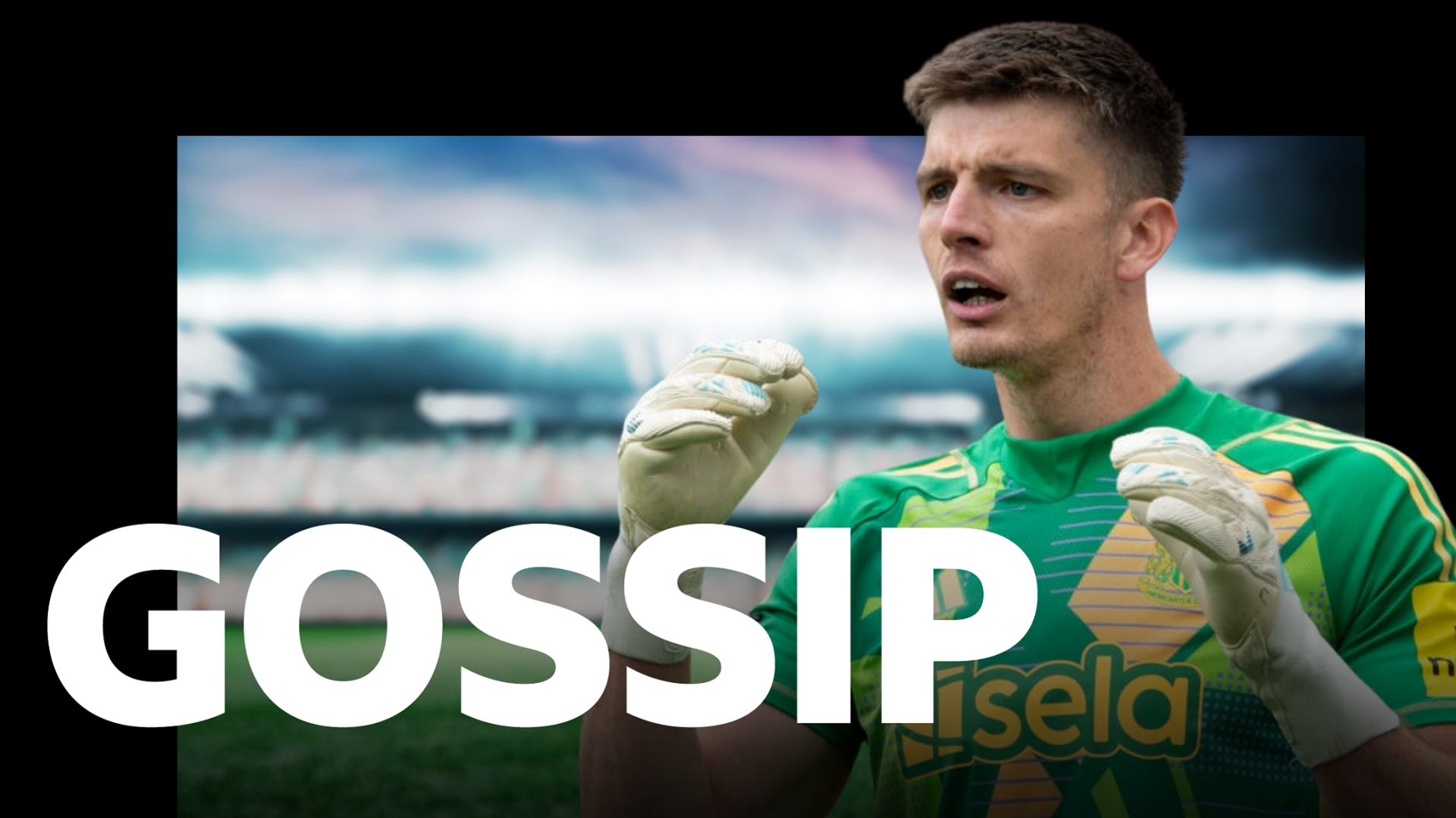 Manchester United Eye Nick Pope as Newcastle Targets Ramsdale: Latest Transfer Gossip